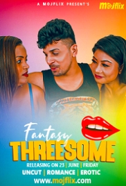 Fantasy Threesome (2023) MojFlix Short Film Watch Online Fantasy Threesome (2023) MojFlix Short Film Watch Online (2024)