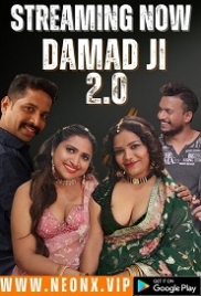 Damad Ji 2 0 (2023) NeonX Short Film Watch Online Damad Ji 2 0 (2023) NeonX Short Film Watch Online (2024)