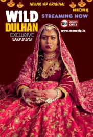 Wild Dulhan 2024 Neonx Short Film Download Wild Dulhan 2024 Neonx Short Film Download (2024)