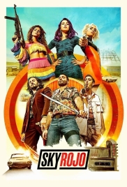 Sky Rojo (2023) Hindi Dubbed S03 Complete Web Series Watch Online Sky Rojo (2023) Hindi Dubbed S03 Complete Web Series Watch Online (2023)
