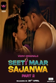 Seeti Maar Sajanwa (2023) Voovi S01 Part 2 Web Series Watch Online Seeti Maar Sajanwa (2023) Voovi S01 Part 2 Web Series Watch Online (2024)