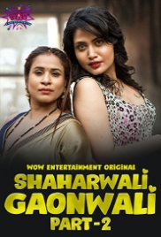 Shaharwali Gaonwali (2023) WoWentertainment S01E03T04 Web Series Watch Online Shaharwali Gaonwali (2023) WoWentertainment S01E03T04 Web Series Watch Online (2024)
