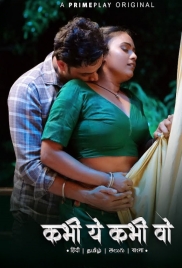 Kabhi Yeh Kabhi Woh (2023) PrimePlay S01E08T10 Web Series Watch Online Kabhi Yeh Kabhi Woh (2023) PrimePlay S01E08T10 Web Series Watch Online (2024)