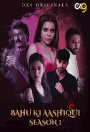 Bahu Ki Aashqui (2023) OX9 S01E03T04 Web Series Watch Online Bahu Ki Aashqui (2023) OX9 S01E03T04 Web Series Watch Online (2024)