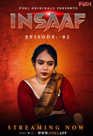 Insaaf (2023) Fugi S01E02 Web Series Watch Online Insaaf (2023) Fugi S01E02 Web Series Watch Online (2024)