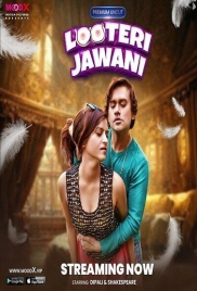 Looteri Jawani (2023) MoodX S01E01 Web Series Download Looteri Jawani (2023) MoodX S01E01 Web Series Download (2024)