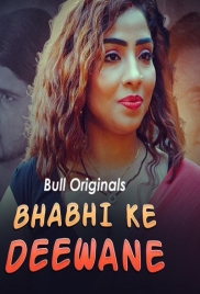 Bhabhi Ke Deewane (2024) BullApp S01E03T04 Web Series Download Bhabhi Ke Deewane (2024) BullApp S01E03T04 Web Series Download (2024)