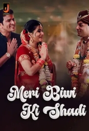 Meri Biwi Ki Shadi (2024) S01E01T02 Web Series Download Meri Biwi Ki Shadi (2024) S01E01T02 Web Series Download (2024)