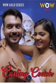 Casting Couch (2023) WowGold S01E01T02 Web Series Download Casting Couch (2023) WowGold S01E01T02 Web Series Download (2024)