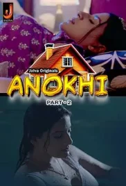 Anokhi 2024 S01 Part 2 Jalva Web Series Download Anokhi 2024 S01 Part 2 Jalva Web Series Download (2024)
