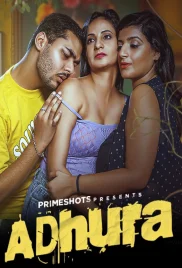 Adhura 2024 PrimeShots S01E01 Web Series Download Adhura 2024 PrimeShots S01E01 Web Series Download (2024)
