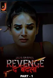 Revenge the Badla 2024 Jalva S01 Part 1 Web Series Download Revenge the Badla 2024 Jalva S01 Part 1 Web Series Download (2024)