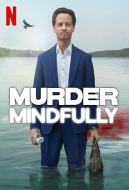 Murder Mindfully 2024 Hindi Dubbed S01 Web Series Download Murder Mindfully 2024 Hindi Dubbed S01 Web Series Download (2024)