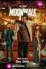 Moonwalk 2024 Hindi S01 Complete Web Series Download Moonwalk 2024 Hindi S01 Complete Web Series Download (2024)
