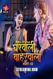 Gharwali Baharwali (2025) TeFlix S01E03T04 Web Series Download Gharwali Baharwali (2025) TeFlix S01E03T04 Web Series Download (2025)