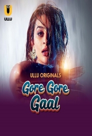 Gore Gore Gaal (2025) Ullu S01 Part 01 Web Series Download Gore Gore Gaal (2025) Ullu S01 Part 01 Web Series Download (2025)
