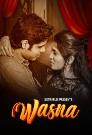Wasna (2025) Sutraflix S01E01T02 Web Series Download Wasna (2025) Sutraflix S01E01T02 Web Series Download (2025)